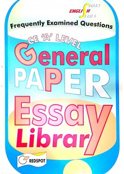 GCE A Level General Paper Essay Library.
